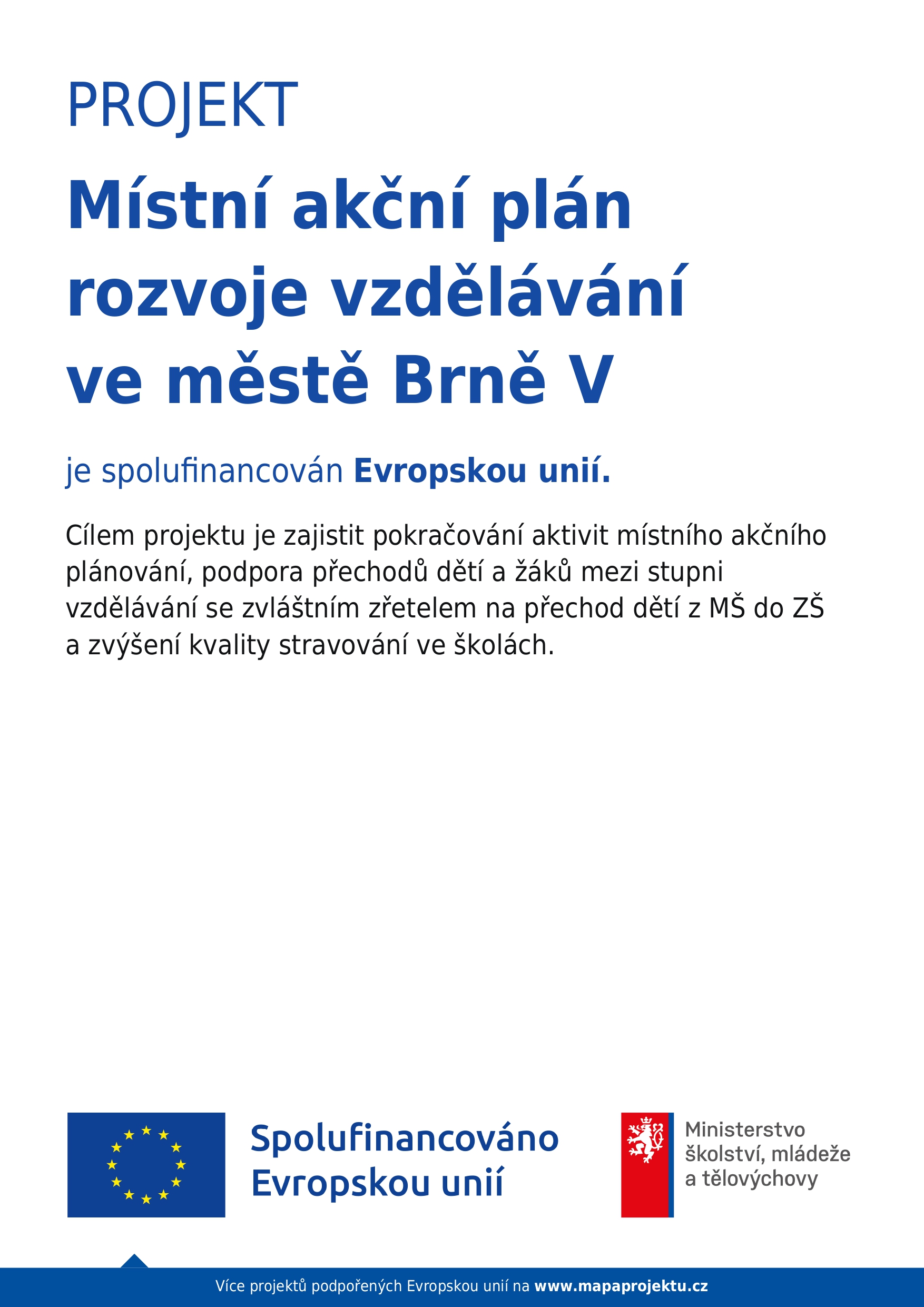 Projekt - Místní akční plán rozvoje vzdělávání ve městě Brně V